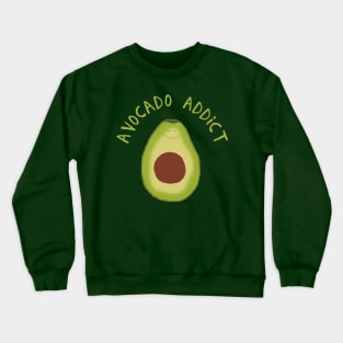 Avocado Addict Crewneck Sweatshirt